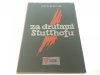 ZA DRUTAMI STUTTHOFU - Wacław Mitura 1985